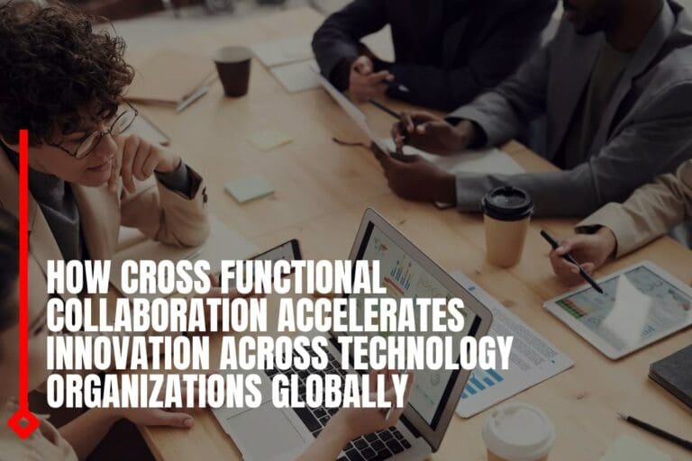How cross functional collaboration accelerates innovation across ...