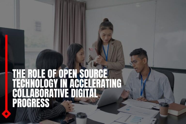 The role of open source technology in accelerating collaborative ...