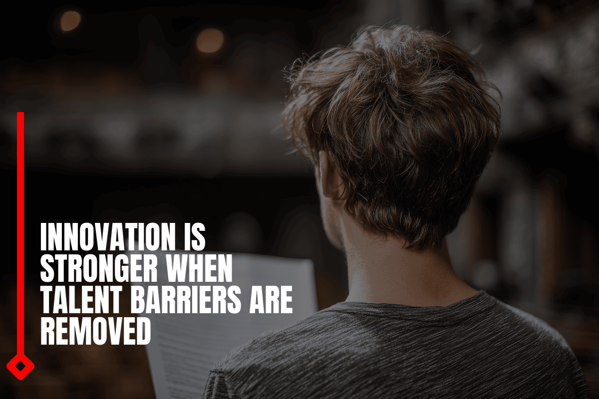 Innovation Is Stronger When Talent Barriers Are Removed